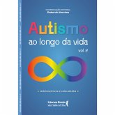 Autismo ao longo da vida - Vol 2 (eBook, ePUB) Autismo ao longo da vida - Vol 2 (eBook, ePUB)