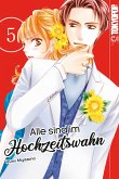 Alle sind im Hochzeitswahn, Band 05 (eBook, ePUB)