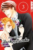 Alle sind im Hochzeitswahn, Band 03 (eBook, ePUB)