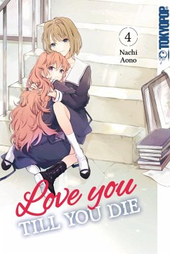 Love you till you die, Band 04 (eBook, ePUB) - Aono, Nachi