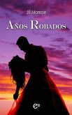 Años robados (eBook, ePUB) Años robados (eBook, ePUB)