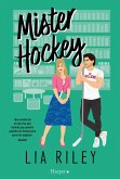 Mister Hockey (eBook, ePUB) Mister Hockey (eBook, ePUB)
