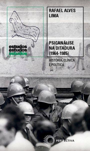 Psicanálise na Ditadura (1964-1985) (eBook, ePUB) Psicanálise na Ditadura (1964-1985) (eBook, ePUB)