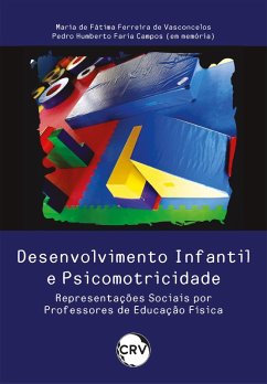 Desenvolvimento infantil e psicomotricidade (eBook, ePUB) Cover Desenvolvimento infantil e psicomotricidade (eBook, ePUB)