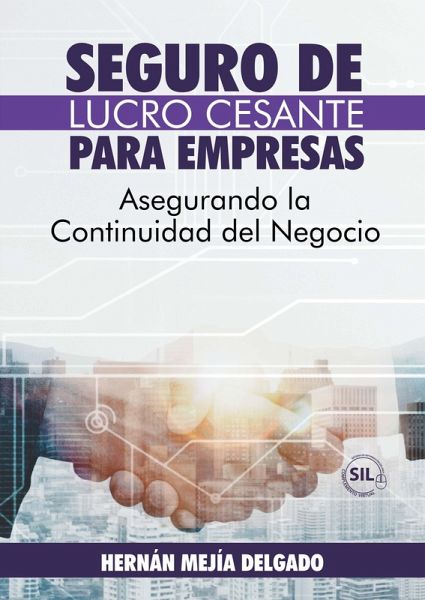 Seguro de lucro cesante para empresas (eBook, PDF) Seguro de lucro cesante para empresas (eBook, PDF)