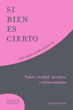 Si bien es cierto (eBook, ePUB) - Fermandois, Eduardo