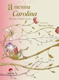 A menina Carolina (eBook, ePUB) A menina Carolina (eBook, ePUB)