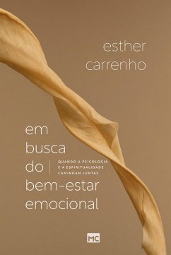 Em busca do bem-estar emocional (eBook, ePUB) - Carrenho, Esther