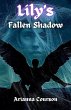 Lily's Fallen Shadow (The Fallen Shadow... - Bild 1