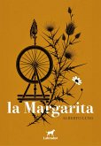la Margarita (eBook, ePUB) la Margarita (eBook, ePUB)