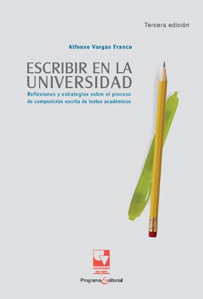 Escribir en la universidad (eBook, PDF) Escribir en la universidad (eBook, PDF)