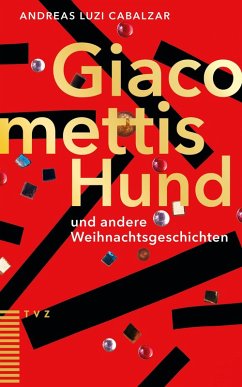 Cover Giacomettis Hund und andere Weihnachtsgeschichten (eBook, PDF)