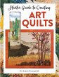 Starter Guide to Creating Art Quilts... - Bild 1