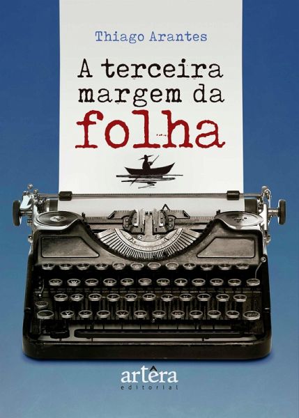 A Terceira Margem da Folha (eBook, ePUB)