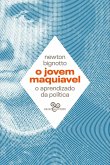 O jovem Maquiavel (eBook, ePUB) O jovem Maquiavel (eBook, ePUB)