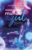 Além Deste Mundo Azul (eBook, ePUB) Além Deste Mundo Azul (eBook, ePUB)