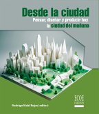 Desde la ciudad (eBook, PDF)