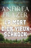 La Mort d'un Vieux Schnock (Les Dossiers Falconer: Enquêtes Criminelles, #1) (eBook, ePUB)