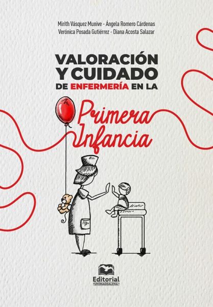 Valoración y cuidado de enfermería en la primera infancia (eBook, ePUB)