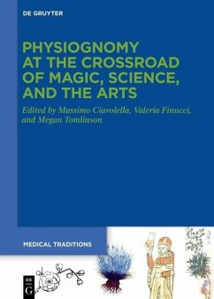 Physiognomy at the Crossroad of Magic, Science, and the Arts (eBook, PDF)