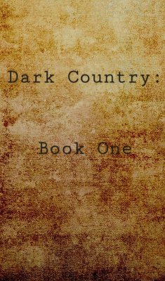 Dark Country: Book One (eBook, ePUB) - Bobbydale