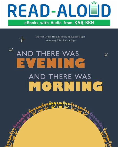 And There Was Evening, And There Was Morning (eBook, ePUB) And There Was Evening, And There Was Morning (eBook, ePUB)