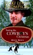 Saving the Cowboy's Christmas (Rowdy... - Bild 1