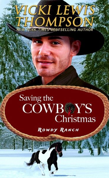 Saving the Cowboy's Christmas (Rowdy Ranch, #12) (eBook, ePUB) Saving the Cowboy's Christmas (Rowdy Ranch, #12) (eBook, ePUB)