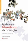 Fundamentos filosóficos da educação (eBook, ePUB)