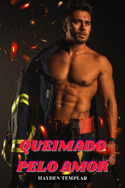 Queimado pelo Amor (eBook, ePUB)