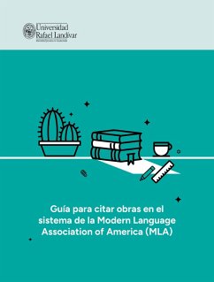 Cover Guía para citar obras en el sistema de la Modern Language Association of America (MLA) (eBook, ePUB)