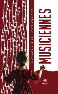 Musiciennes (eBook, ePUB) - Karl Bezsonoff, Natacha