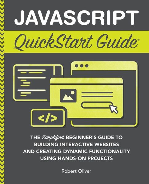 JavaScript QuickStart Guide (eBook, ePUB)