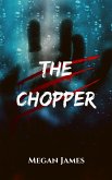 The Chopper (eBook, ePUB)