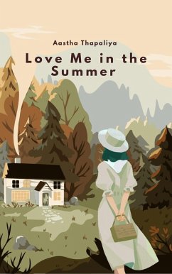 Cover Love Me in the Summer (eBook, ePUB)