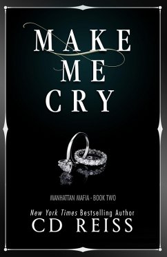 Make Me Cry (eBook, ePUB) - Reiss, Cd