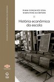 História econômica da escola (eBook, ePUB) História econômica da escola (eBook, ePUB)