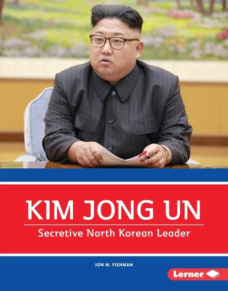Kim Jong Un (eBook, ePUB) Kim Jong Un (eBook, ePUB)