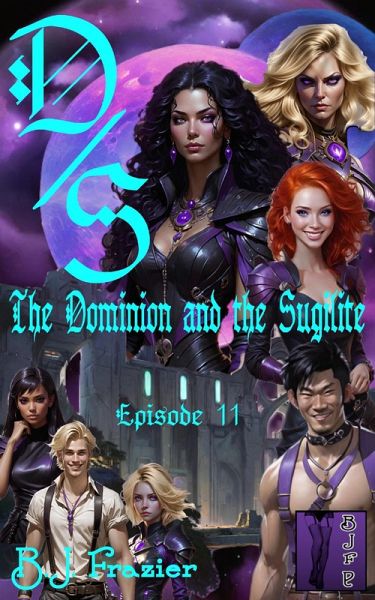 The Dominion and the Sugilite - Episode 11 (eBook, ePUB) The Dominion and the Sugilite - Episode 11 (eBook, ePUB)