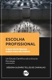 Escolha profissional (eBook, ePUB) Escolha profissional (eBook, ePUB)