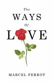 The Ways Of Love (eBook, ePUB) The Ways Of Love (eBook, ePUB)