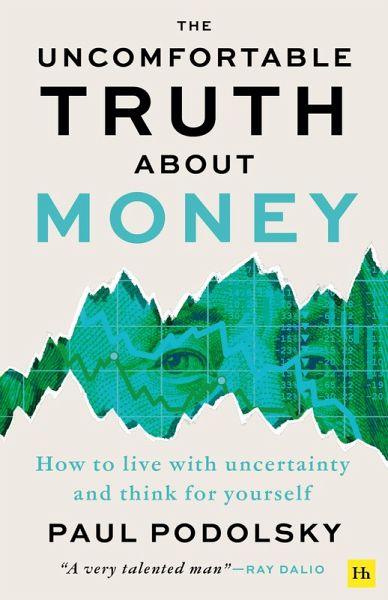 The Uncomfortable Truth About Money (eBook, ePUB) The Uncomfortable Truth About Money (eBook, ePUB)