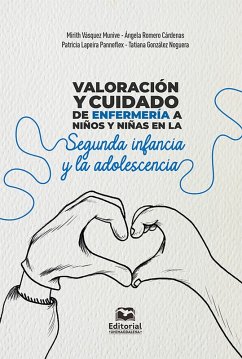 Cover Valoración y cuidado de enfermería a niños y niñas en la segunda infancia y la adolescencia (eBook, ePUB)