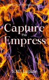 Capture the Empress (The Capture Series, #1) (eBook, ePUB)