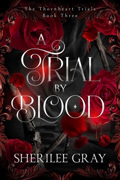 Cover A Trial by Blood (The Thornheart Trials, #3) (eBook, ePUB)