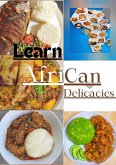Learn African Delicacies (Nonfictional, #10) (eBook, ePUB)