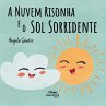 A Nuvem Risonha e o Sol Sorridente... - Bild 1
