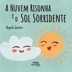 Cover A Nuvem Risonha e o Sol Sorridente (eBook, ePUB)