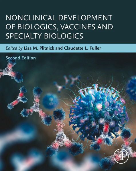 Nonclinical Development of Biologics, Vaccines and Specialty Biologics (eBook, ePUB)