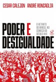 Poder e desigualdade (eBook, ePUB) Poder e desigualdade (eBook, ePUB)